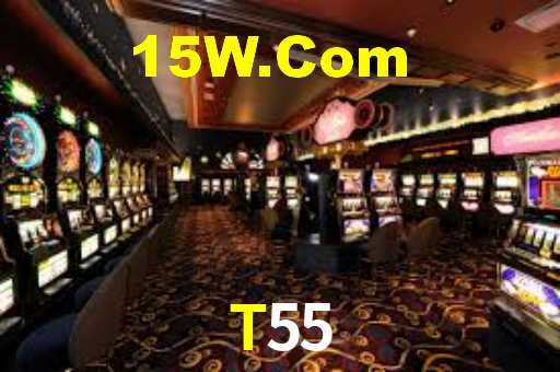 T55,T55 Bet